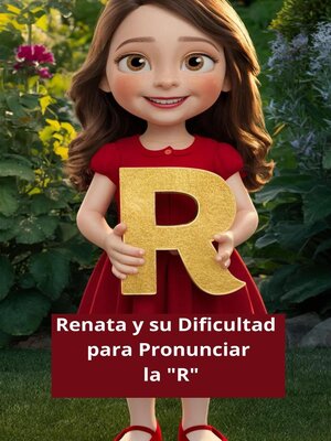 cover image of Renata y su Dificultad para Pronunciar la "R"